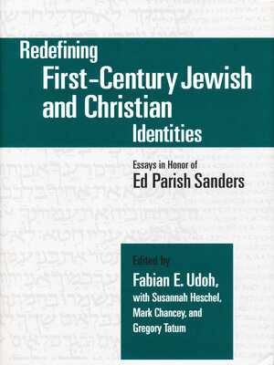 cover image of Redefining First-Century Jewish and Christian Identities